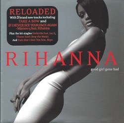 Good Girl Gone Bad: Reloaded
