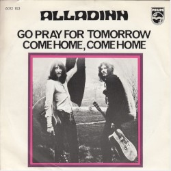 Go Pray for Tomorrow / Come Home, Come Home