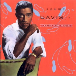 Sammy Davis Jr.: The Capitol Collectors Series