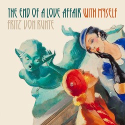 The End of a Love Affair (With Myself)