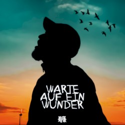 Warte auf ein Wunder