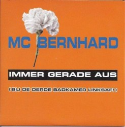 Immer gerade aus (Bij de derde badkamer linksaf!)