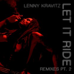 Let It Ride Remixes, Pt. 2