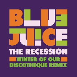 The Recession (Winter Of Our Discotheque remix)