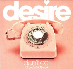 Don't Call (Guy Gerber Rework)