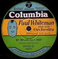 My Melancholy Baby / The Man I Love