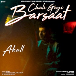 Chali Gayi Barsaat