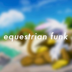 Equestrian Funk!
