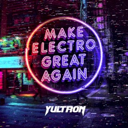 Make Electro Great Again