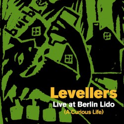 Live at Berlin Lido (A Curious Life)