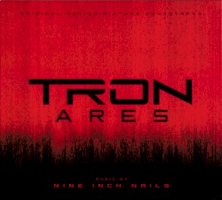TRON: Ares: Original Motion Picture Soundtrack