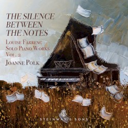 Solo Piano Works, Vol. 2: The Silence Between the Notes