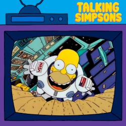 2025‐06‐18: Talking Simpsons – Deep Space Homer