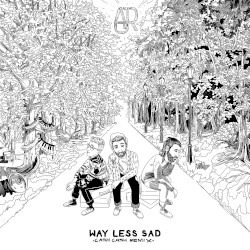 Way Less Sad (Cash Cash Remix)