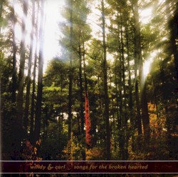 Songs for the Broken Hearted