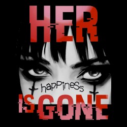 Her Happiness Is Gone