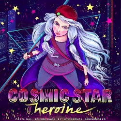 Cosmic Star Heroine - Original Soundtrack