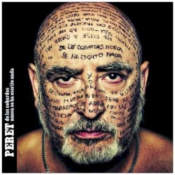 De los cobardes nunca se ha escrito nada