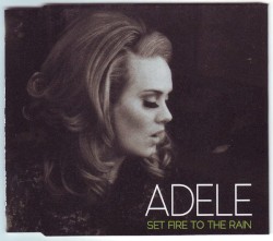 Set Fire to the Rain