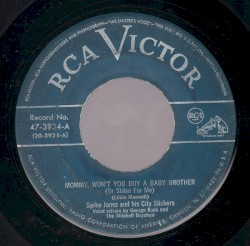 Mommy, Won't You Buy a Baby Brother (Or Sister for Me) / Rudolph the Red-Nosed Reindeer