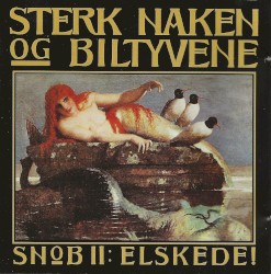 SNoB II: Elskede!