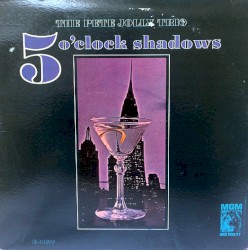 Five O'Clock Shadows