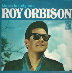 There Is Only One Roy Orbison
