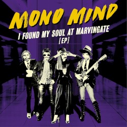 I Found My Soul at Marvingate