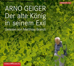 Der alte König in seinem Exil
