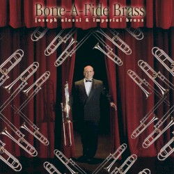 Bone-a-Fide Brass
