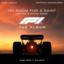 No Room For A Saint (Walker & Royce Remix)