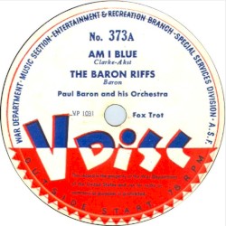 Am I Blue / The Baron Riffs / Angelina / The White Cliffs of Dover