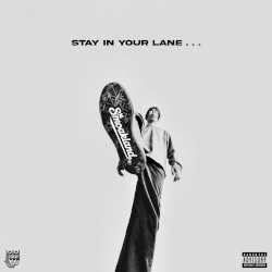 Stay In Your Lane…