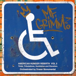 American Hunger Rebirth, Vol. 2: Trials, Tribulations, Humiliation and Elevation