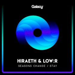 Seasons Change / Stay