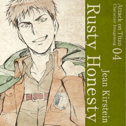 TVアニメ「進撃の巨人」キャラクターイメージソングシリーズ Vol.04 『Rusty Honesty』