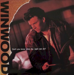 Don’t You Know What the Night Can Do?