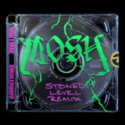 MOSH (Stoned LeveL Remix)