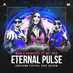 ETERNAL PULSE (Shutdown Festival 2025 Anthem)
