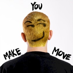 Make You Move