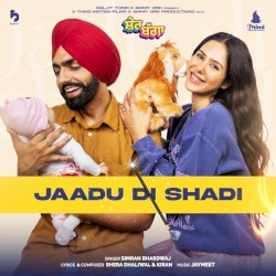 Jaadu Di Shadi (from the Movie ’Sher Bagga’)