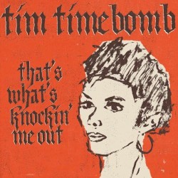 That's What's Knockin' Me Out