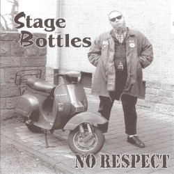 Stage Bottles / No Respect