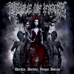 Darkly, Darkly, Venus Aversa
