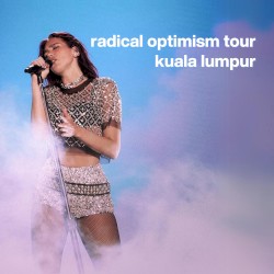 Radical Optimism Tour - Kuala Lumpur