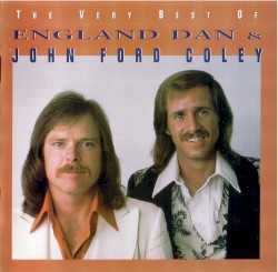 The Very Best of England Dan & John Ford Coley