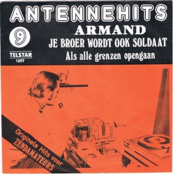 Je broer wordt ook soldaat / Als alle grenzen open gaan