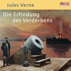 Die Erfindung des Verderbens
