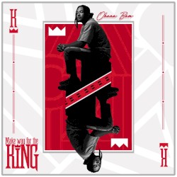 Make Way For The King