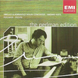 The Perlman Edition: Sibelius & Korngold: Violin Concertos / Sinding: Suite